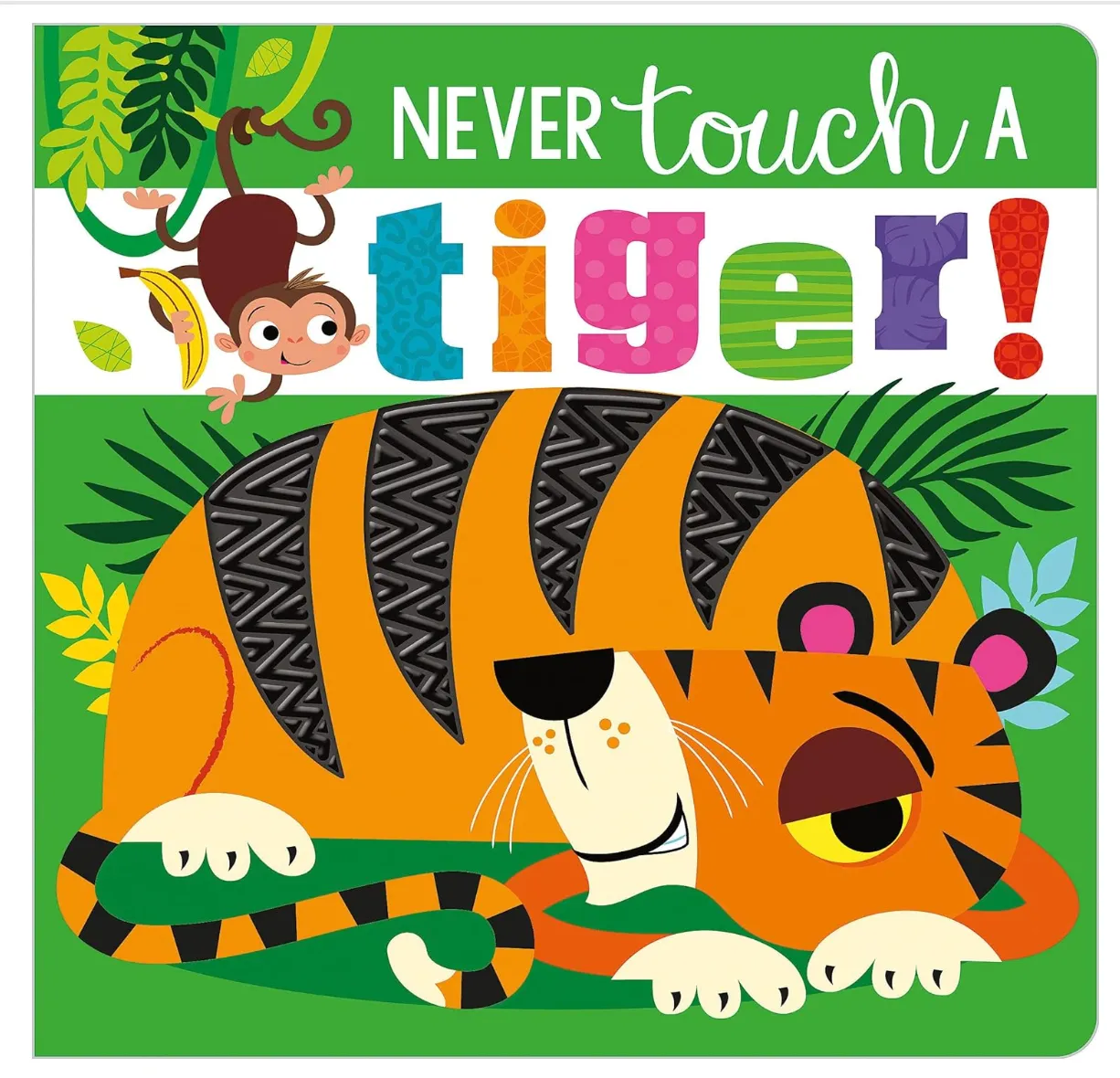 Never Touch A Tiger